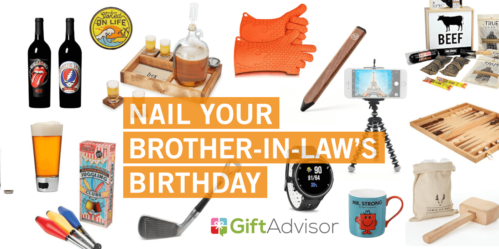 Awesome Ideas To Nail Your Brother-In-Law's Birthday Gift