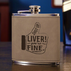 Shut Up Liver! Funny Flask